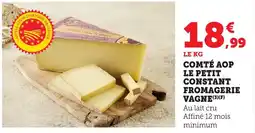 Bi1 Comté aop le petit constant fromagerie vagne offre