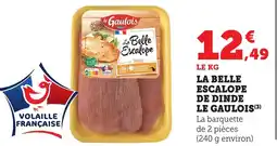 Bi1 La belle escalope de dinde le gaulois offre