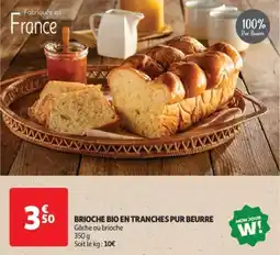 Auchan Drive Brioche bio en tranches pur beurre offre