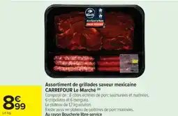 Cora x Carrefour Assortiment de grillades saveur mexicaine carrefour le marché offre