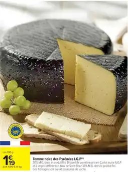 Cora x Carrefour Tomme noire des Pyrénées I.G.P offre