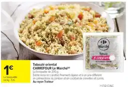 Cora x Carrefour Taboulé oriental carrefour le marché offre