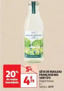 Auchan Drive Sève de bouleau française bio vert d'o offre