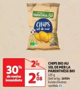 Auchan Drive Chips bio au sel de mer la parenthèse bio offre