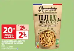 Auchan Drive Amandes grillées au thym de france bio l'amandaie offre