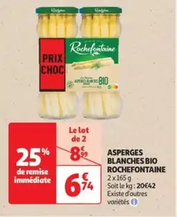 Auchan Drive Asperges blanches bio rochefontaine offre