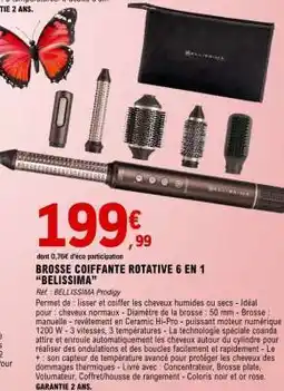 E.Leclerc BROSSE COIFFANTE ROTATIVE 6 EN 1 BELLISSIMA offre