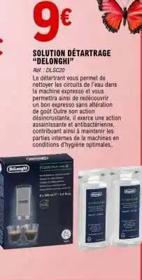 E.Leclerc SOLUTION DÉTARTRAGE “DELONGHI” offre