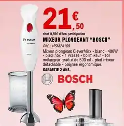 E.Leclerc MIXEUR PLONGEANT “BOSCH” offre