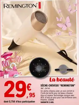 E.Leclerc Maison & Loisirs Sèche cheveux remington offre