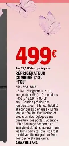 E.Leclerc RÉFRIGÉRATEUR COMBINÉ 318L TCL offre