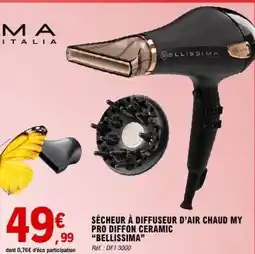 E.Leclerc SÉCHEUR À DIFFUSEUR D’AIR CHAUD MY PRO DIFFON CERAMIC “BELLISSIMA” offre