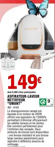 E.Leclerc ASPIRATEUR-LAVEUR NETTOYEUR UWANT offre