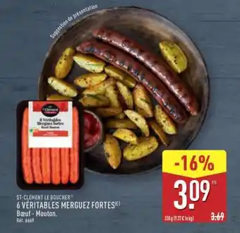 ALDI 6 VÉRITABLES MERGUEZ FORTES offre