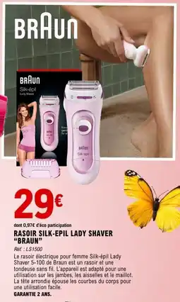 E.Leclerc Maison & Loisirs Rasoir silk-epil lady shaver braun offre