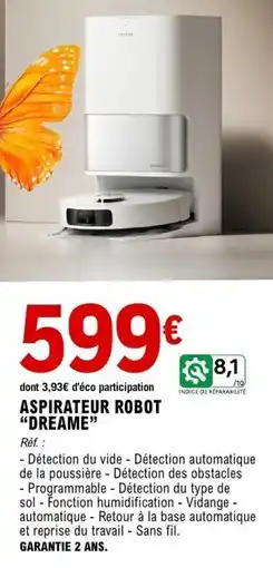E.Leclerc Maison & Loisirs Aspirateur robot dreame offre