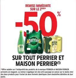 Intermarché Sur tout perrier et maison perrier offre
