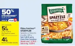 Cora x Carrefour STOEFFLER Pâtes fraiches offre