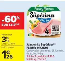 Cora x Carrefour FLEURY MICHON Jambon Le Supérieur offre