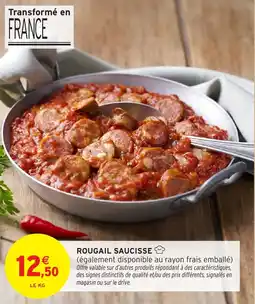 Intermarché Rougail saucisse offre