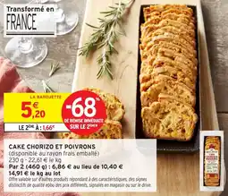 Intermarché Cake chorizo et poivrons offre