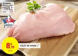 Intermarché Filet de dinde offre