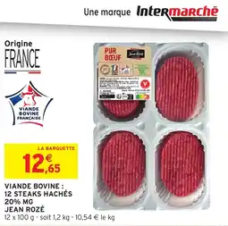Intermarché Viande bovine 12 steaks hachés jean rozé offre