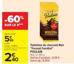 Cora x Carrefour POULAIN Tablettes de chocolat Noir "Format Familial" offre