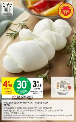 Intermarché Mozzarella di bufala tresse aop treo offre