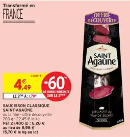 Intermarché Saucisson classique saint agaûne offre