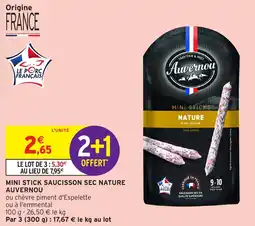 Intermarché Mini stick saucisson sec nature auvernou offre