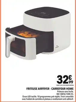 Supeco CARREFOUR HOME Friteuse airfryer offre