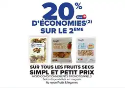 Cora x Carrefour Sur tous les fruits secs simpl et petit prix offre
