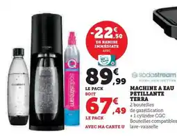 Hyper U Sodastream - machine a eau petillante terra offre