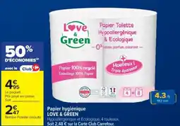 Cora x Carrefour LOVE & GREEN Papier hygiénique offre