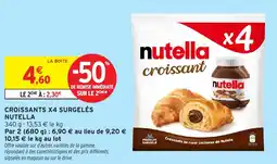 Intermarché Croissants x4 surgelés nutella offre