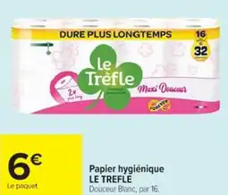 Cora x Carrefour LE TREFLE Papier hygiénique offre