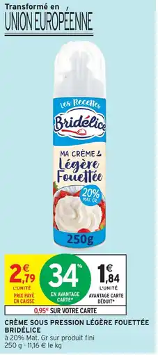 Intermarché Crème sous pression légère fouettée bridélice offre