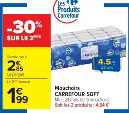 Cora x Carrefour CARREFOUR SOFT Mouchoirs offre