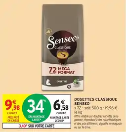 Intermarché Dosettes classique senseo offre
