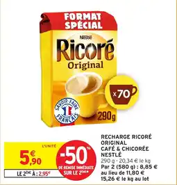 Intermarché Recharge ricoré original café & chicorée nestlé offre