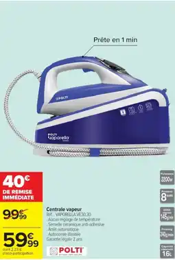 Cora x Carrefour POLTI Centrale vapeur offre