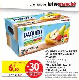 Intermarché Gourdes multi variétés sans sucres ajoutés paquito offre