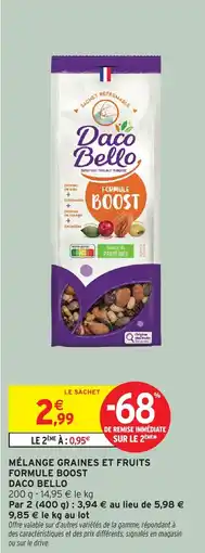 Intermarché Mélange graines et fruits formule boost daco bello offre