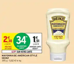 Intermarché Mayonnaise american style heinz offre