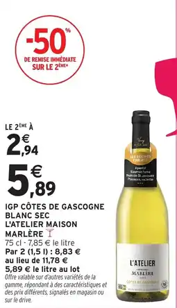Intermarché Igp côtes de gascogne blanc sec l'atelier maison marlère offre