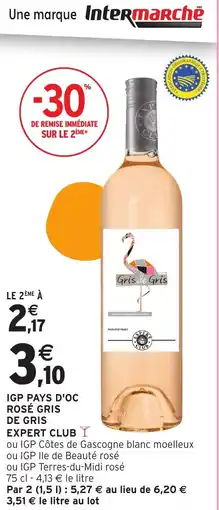 Intermarché Igp pays d'oc rosé gris de gris expert club offre