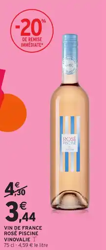 Intermarché Vin de france rosé piscine vinovalie offre