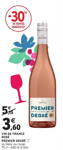 Intermarché Vin de france rosé premier degré offre