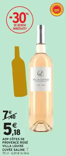 Intermarché Aop côtes de provence rosé villa louise cuvée saline offre